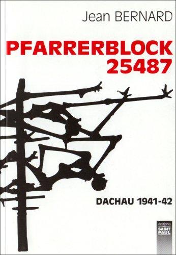 Pfarrerblock 25487: Dachau 1941-42