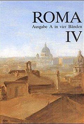 Roma A - neu: Roma, Ausgabe A für Bayern, Bd.4