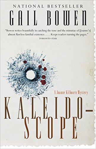 Kaleidoscope (A Joanne Kilbourn Mystery, Band 13)