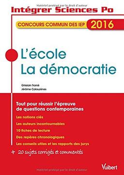 L'école, la démocratie : concours commun des IEP 2016