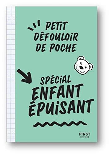 Petit défouloir de poche. Spécial enfants épuisants