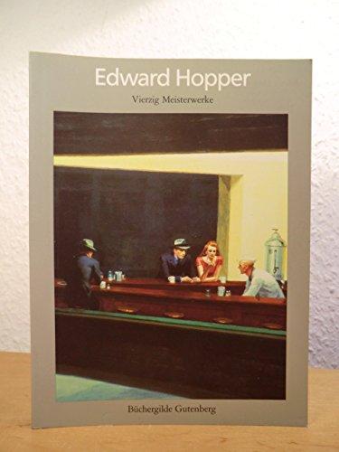 Edward Hopper. Vierzig Meisterwerke