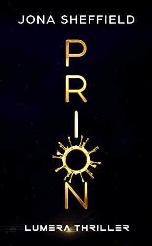 Prion: Lumera Science Fiction Thriller