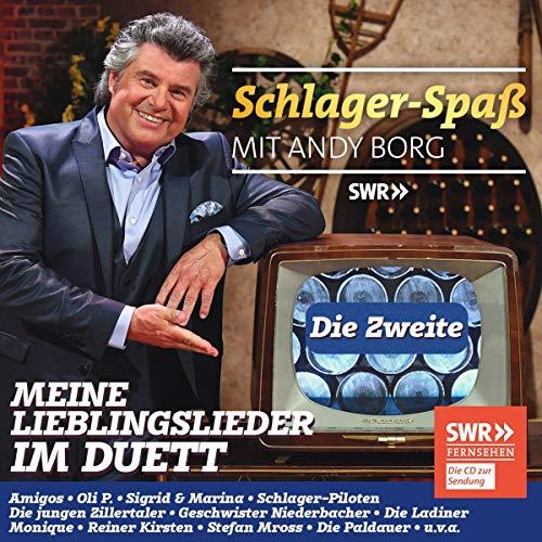 Schlager-Spaß mit Andy Borg - Die Zweite - Meine Lieblingslieder im Duett