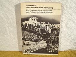 Universität und demokratische Bewegung. (Schriftenreihe für Arbeiterbewegung und Gesellschaftswissenschaft 5)