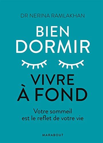 Bien dormir, vivre à fond