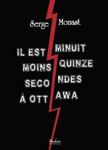 Il est minuit moins quinze secondes à Ottawa