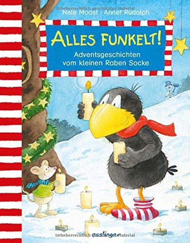 Der kleine Rabe Socke: Alles funkelt!: Adventsgeschichten vom kleinen Raben Socke