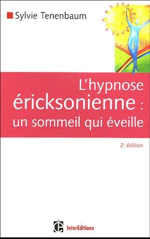 L'hypnose éricksonienne : un sommeil qui éveille