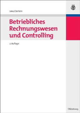 Betriebliches Rechnungswesen und Controlling