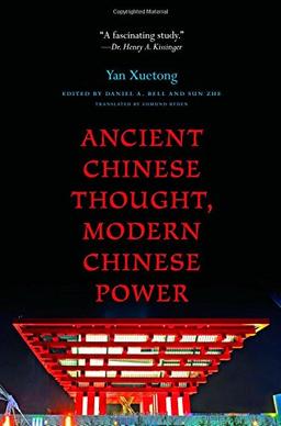 Ancient Chinese Thought, Modern Chinese Power (Princeton-China)