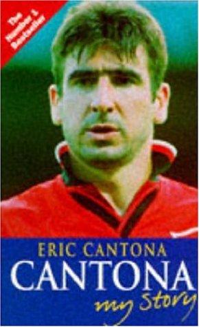 Cantona: My Story