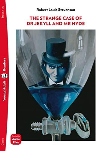 The Strange Case of Dr Jekyll and Mr Hyde: Lektüre + Downloadable Audio Files (Young Adult ELI Readers)