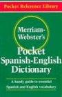 Merriam-Webster's Pocket Spanish-English Dictionary (Pocket Reference Library)