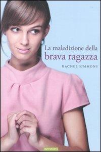 La maledizione della brava ragazza