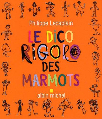 Le dico rigolo des marmots