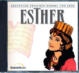 Abenteuer zwischen Himmel und Erde, Altes Testament, Folge 2: Esther