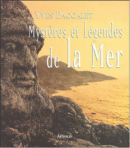 Mystères et légendes de la mer