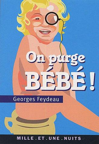 On purge bébé