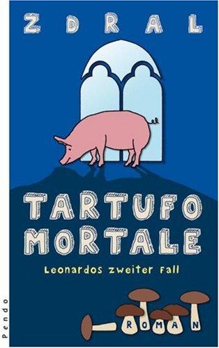 Tartufo mortale: Leonardos zweiter Fall