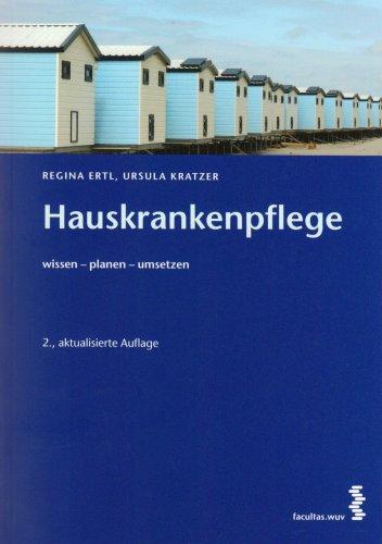 Hauskrankenpflege: wissen - planen - umsetzen