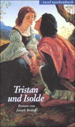 Tristan und Isolde: Roman (insel taschenbuch)