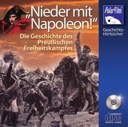 Nieder mit Napoleon, Geschichte d. Preuß. Freiheitskampfes