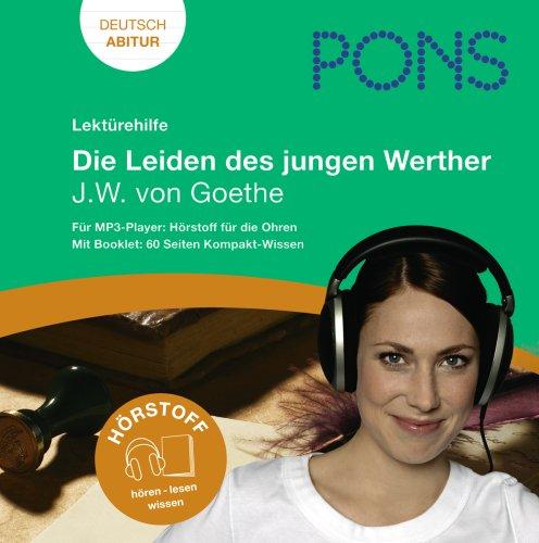 PONS Lektürehilfe. Die Leiden des jungen Werther: Lektürehilfe für MP3-Player