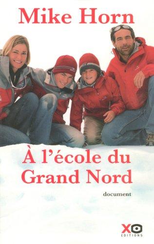 A l'école du Grand Nord : document