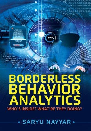 Borderless Behavior Analytics: Who's Inside? What're They Doing?