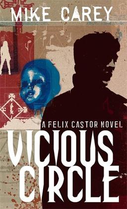 Vicious Circle: A Felix Castor Novel