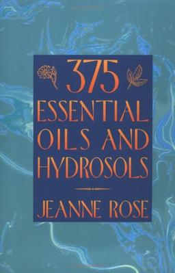 375 Essential Oils and Hydrosols