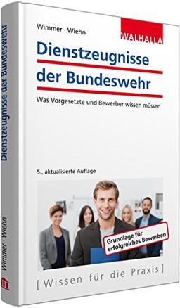 Dienstzeugnisse der Bundeswehr: Was Vorgesetzte und Bewerber wissen müssen