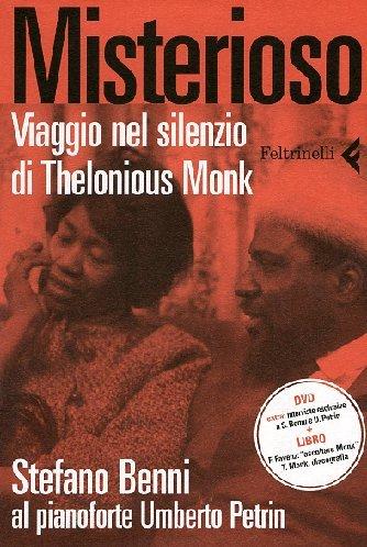 Misterioso,Viaggio Nel Silenzio DI Thelonious Monk