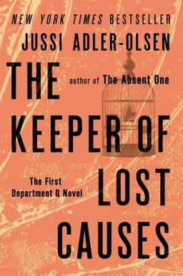 The Keeper of Lost Causes: A Department Q Novel