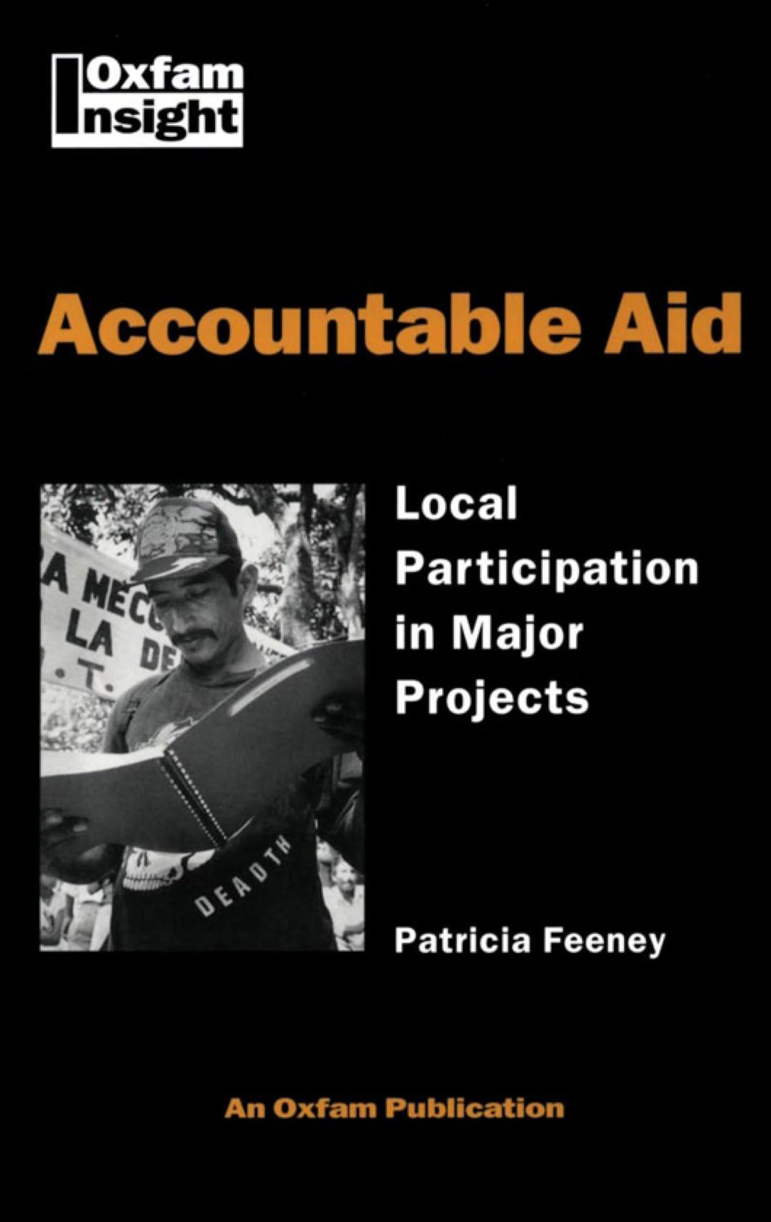 Accountable Aid: Local Participation in Major Projects (Oxfam Insights)