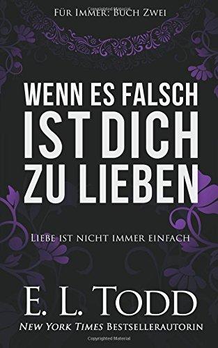 Wenn es falsch ist dich zu lieben (Für Immer)