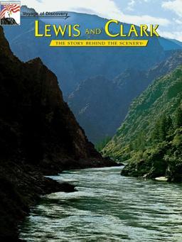 Lewis and Clark (Story Behind the Scenery)