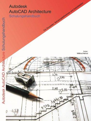 Autodesk AutoCAD Architecture Schulungshandbuch