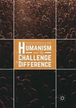 Humanism and the Challenge of Difference