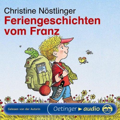 Feriengeschichten vom Franz (CD): Lesung