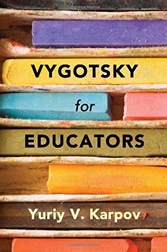 Vygotsky for Educators