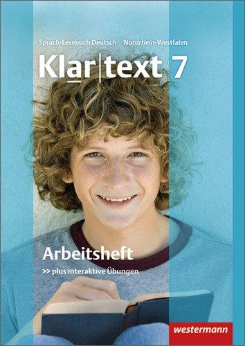 Klartext - Ausgabe für Nordrhein-Westfalen: Arbeitsheft 7 mit Lösungen: plus interaktive Übungen