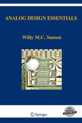 Analog Design Essentials (The Springer International Series in Engineering and Computer Science)