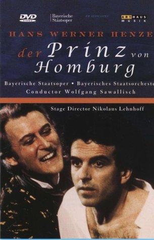 Henze, Hans Werner - Der Prinz von Homburg / Nikolaus Lehnhoff, Wolfgang Sawallisch, Bayerische Staatsoper