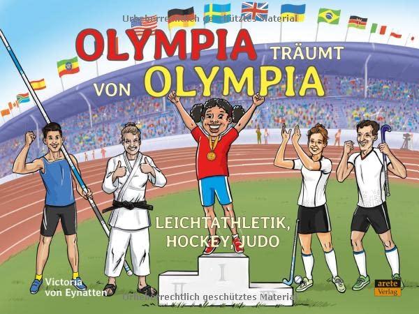 Olympia träumt von Olympia: Leichtathletik, Hockey, Judo - ein Mitmachbuch