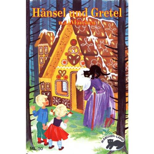 Hänsel und Gretel und 4 Weitere Märchen [Musikkassette]