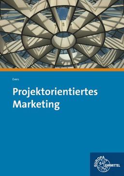 Projektorientiertes Marketing