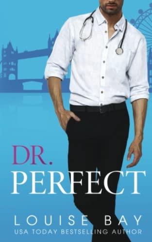 Dr. Perfect (The Doctors Series, Band 2)