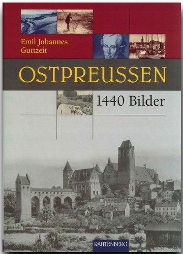 Ostpreußen. 1440 Bilder